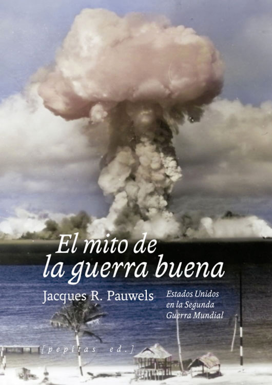 El mito de la guerra buena