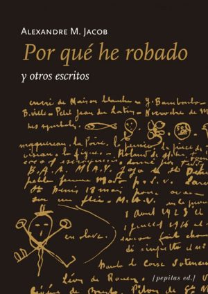 Por qué he robado