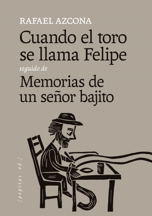 Cuando el toro se llama Felipe