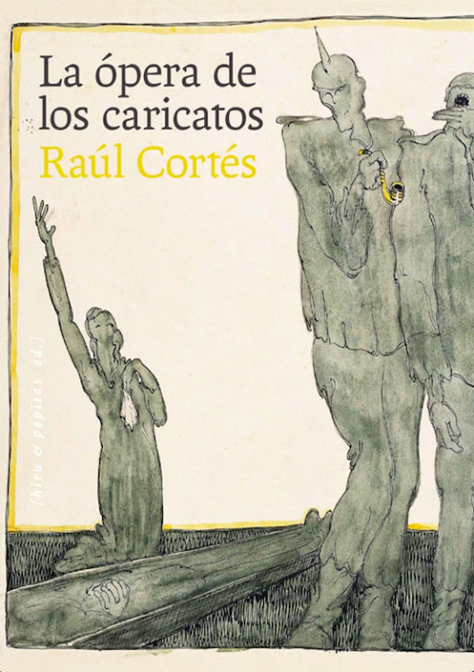 La ópera de los caricatos