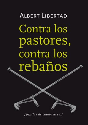 Contra los pastores, contra los rebaños