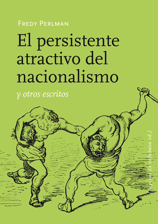 El persistente atractivo del nacionalismo