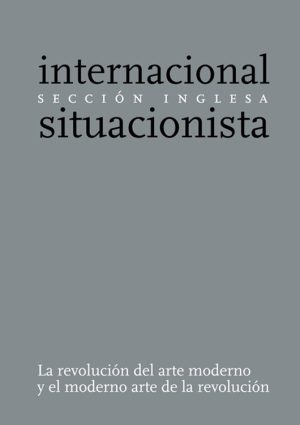 La revolución del arte moderno y el moderno arte de la revolución