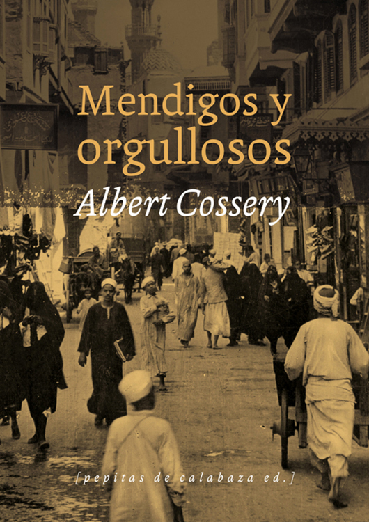 Mendigos y orgullosos